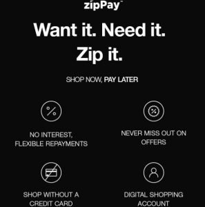 zipPay: Want it. Need it. Zip it.